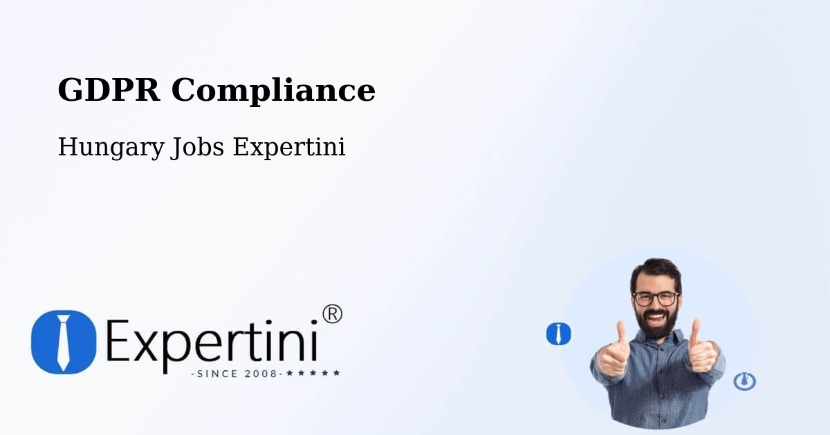 EU GDPR Compliance Statement – Öcsöd - Hungary Jobs Expertini