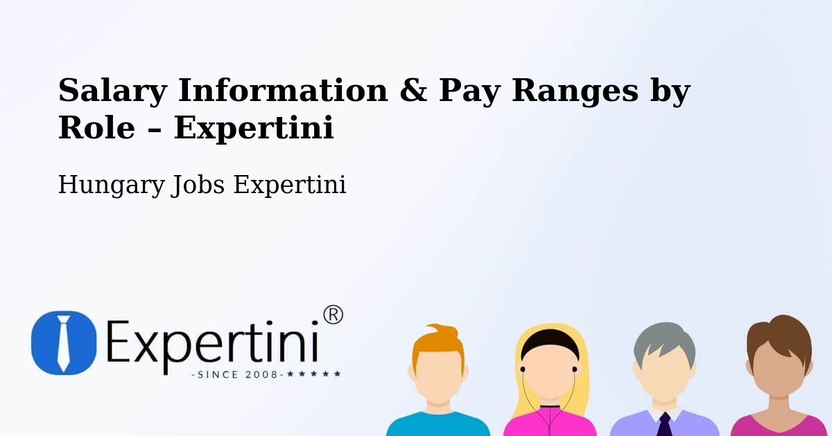 Salary Information & Pay Ranges – Öcsöd - Öcsöd, Hungary Jobs Expertini