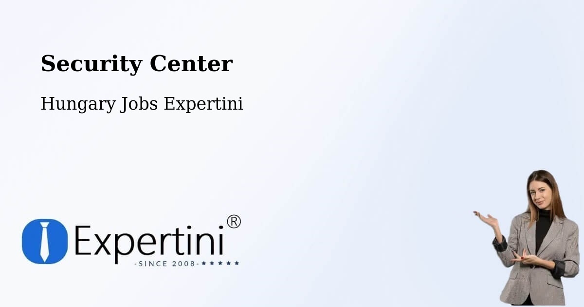 Security & Compliance – Öcsöd - Hungary Jobs Expertini